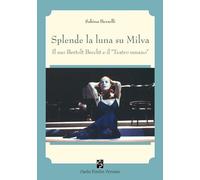 Splende la luna su Milva. Con QR-code - Berselli Sabina