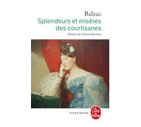Splendeurs et misères des courtisanes