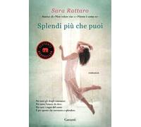 Splendi più che puoi
