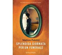 Splendida giornata per un funerale