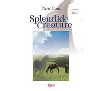 Splendide creature