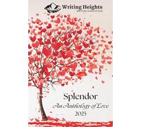 Splendor: An Anthology of Love