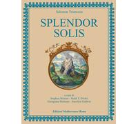 Splendor solis - [Edizioni Mediterranee]