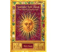 Splendor Solis Tarot: Inner Alchemies of Mithraic Light