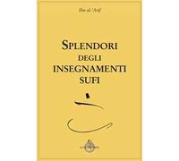 Splendori degli insegnamenti Sufi