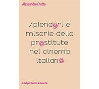 Splendori e miserie delle prostitute nel cinema italiano