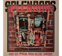 Splendors Das Ist Punk Und Keine Kunst (Vinyl LP)