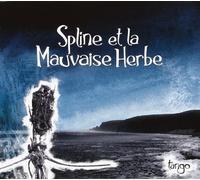 Spline Et La Mauvaise Herbe - Tango