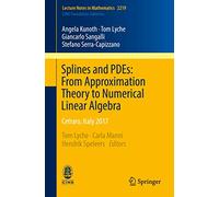 Splines and PDEs: From Approximation Theory to Numerical Linear Algebra: Cetraro, Italy 2017: 2219