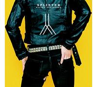 Splinter Filthy Pleasures (CD)