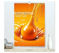 Splish! Splash! DROP ART (hochwertiger Premium Wandkalender 2026 DIN A2 hoch), Kunstdruck in Hochglanz: Eine einzigartige Sammlung von kunstvollen Tropfenillustrationen.