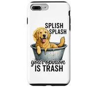 Splish Splash La tua opinione è spazzatura Custodia per iPhone 7 Plus/8 Plus