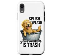 Splish Splash La tua opinione è spazzatura Custodia per iPhone XR