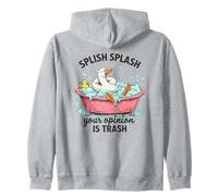 Splish Splash La Tua opinione è Trash Duck Bath Felpa con Cappuccio