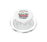 Splish Splash La tua opinione è Trash Duck Bath PopSockets PopGrip per MagSafe