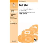 Splish Splash - Words and music by Bobby Darin and Jean Murray / arr. Sally K. Albrecht - Choral Octavo - 2-Part