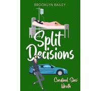 Split Decisions: A Closed Door, Second Chance, Age Gap Romance Novel (Cardinal Sins)