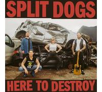 Split Dogs - Here To Destroy [VINYL]