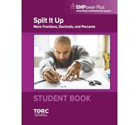 Split It Up: More Fractions, Decimals, and Percents (Student Book) (EMPower and EMPower Plus)