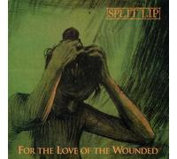 Split Lip - For the love of the wounded