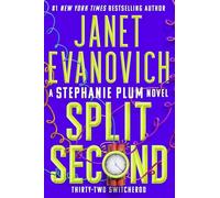 Split Second: Stephanie Plum 32