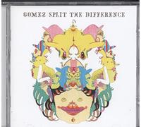 Gomez - Split The Difference