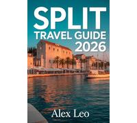 SPLIT TRAVEL GUIDE 2026