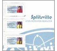 Splitsville - Repeater