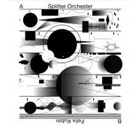 Splitter Orchester/ Kubin - Shine On You Crazy..