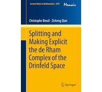 Splitting and Making Explicit the de Rham Complex of the Drinfeld Space