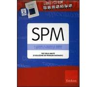 SPM. Test delle abilità di soluzione dei problemi matematici. Con CD-ROM