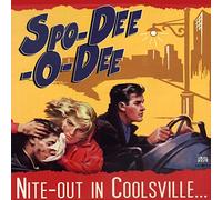 Spo Dee o Dee - Nite-Out in Coolsville