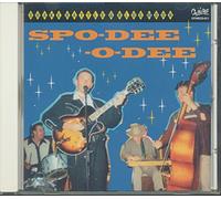 Spo-Dee-O-Dee - Shake Rattle & Blue Moon