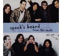 SPOCK'S BEARD - From The Vault