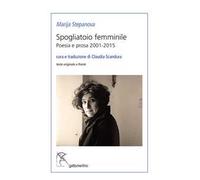Spogliatoio femminile. Poesia e prosa 2001-2015. Ediz. italiana e russa
