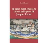 Spoglio delle citazioni cinesi nell'opera di Jacques Lacan