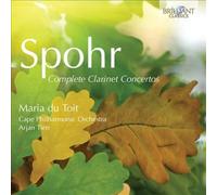 Spohr, L. - Complete Clarinet Concertos (2 CD)
