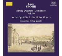 Spohr Louis - SPOHR: String Quartets Vol.10
