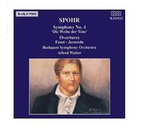 SPOHR: Symphony No. 4 / Faust Overture / Jessonda Overture by Alfred Walter