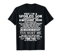 Spoiled Son I'm Raised By A Freaking Awesome Mom Giugno Maglietta