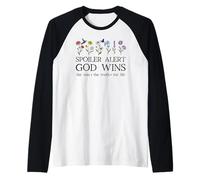 Spoiler Alert God Wins I've Read The Final Chapter Christian Maglia con Maniche Raglan