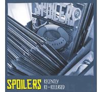Spoilers Recently Re-released (Vinyl LP) 12" Album