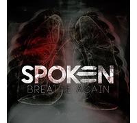 Spoken - Breathe Again