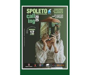 Spoleto Calling - Storie di Provincia: quinta edizione - 2025