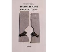 Spomni se name. Ricordati di me