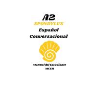 Spondylus A2: Manual del Estudiante: Español Conversacional - Nivel A2 (Plataforma)