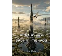 Spondylus - Libro 1: La Bruma de los Tiempos