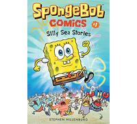 Spongebob comics. Silly sea stories. Volume 1