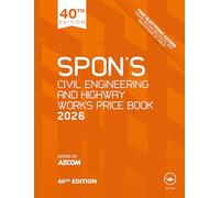 Spon's Civil Engineering and Highway Works Price Book 2026