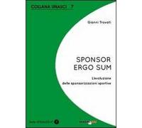 Sponsor ergo sum. L'evoluzione delle sponsorizzazioni sportive